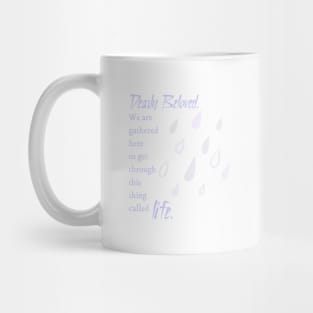 Dearly Beloved Mug